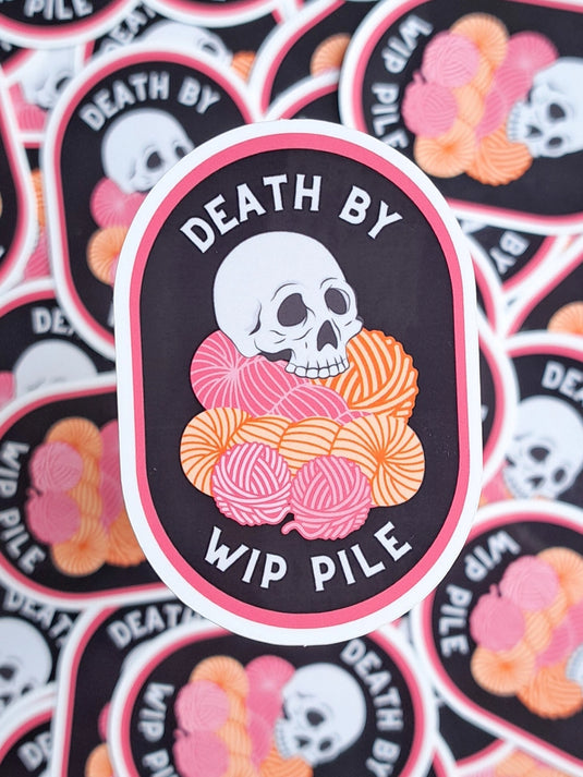 Death By Wip Pile Sticker